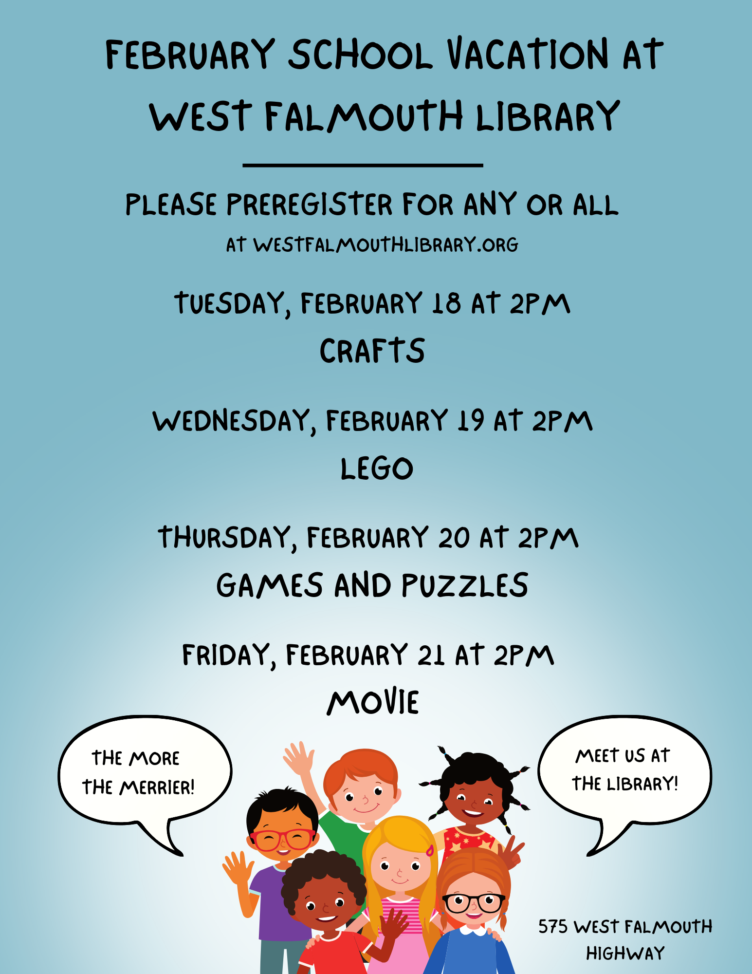 February Vacation Activities West Falmouth Library