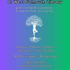 flyer for Yoga late winter at West Falmouth Library