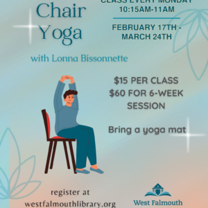 Chair Yoga Flyer at West Falmouth Library